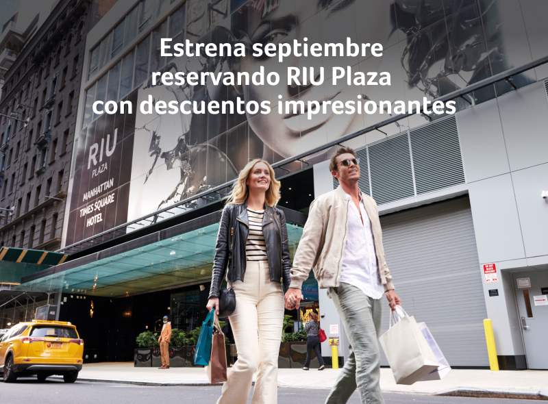 Estrena septiembre reservando RIU Plaza Estrena septiembre reservando RIU Plaza